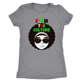 "For The Culture" T-Shirt